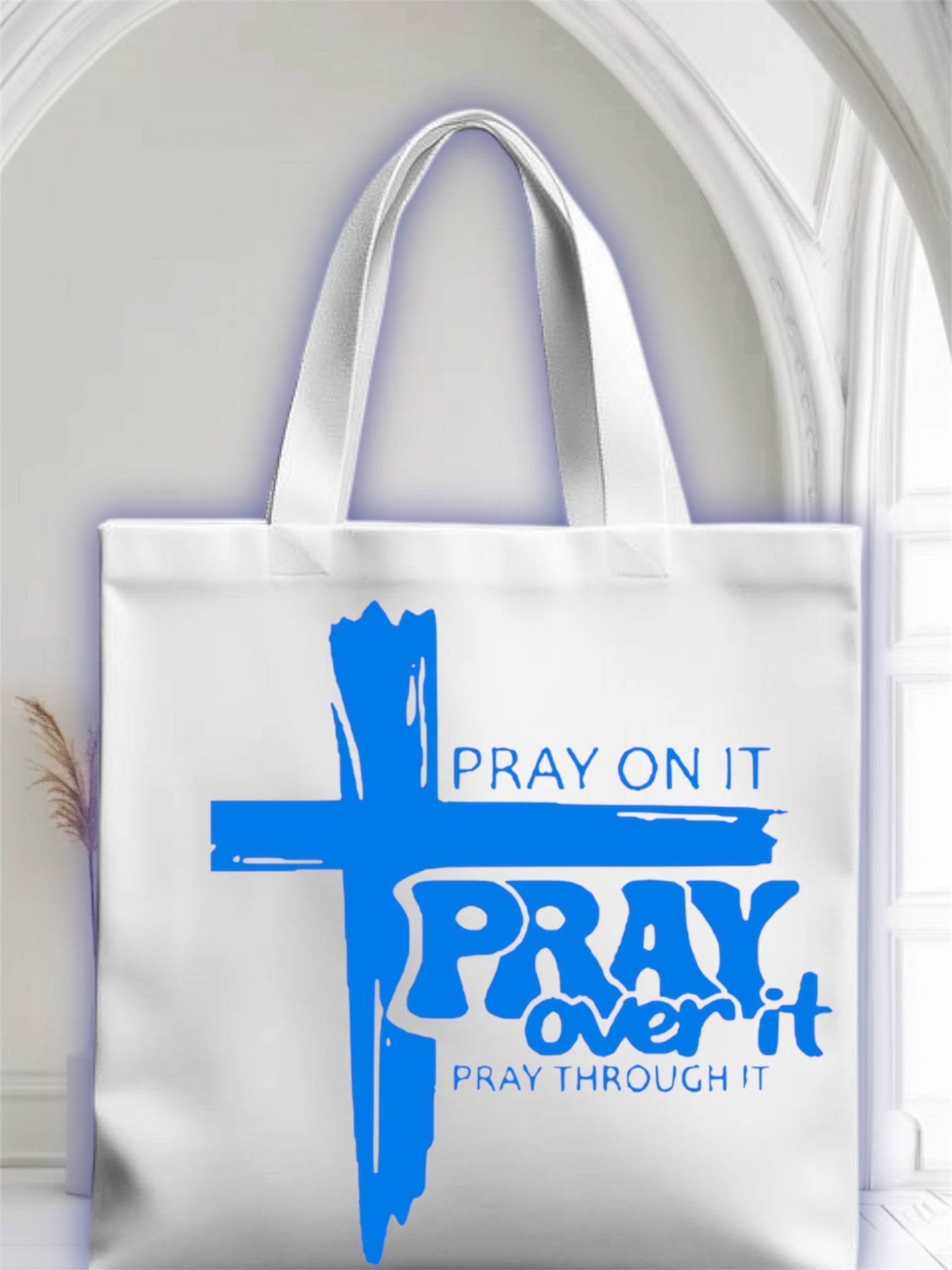 Pray over it tote bag
