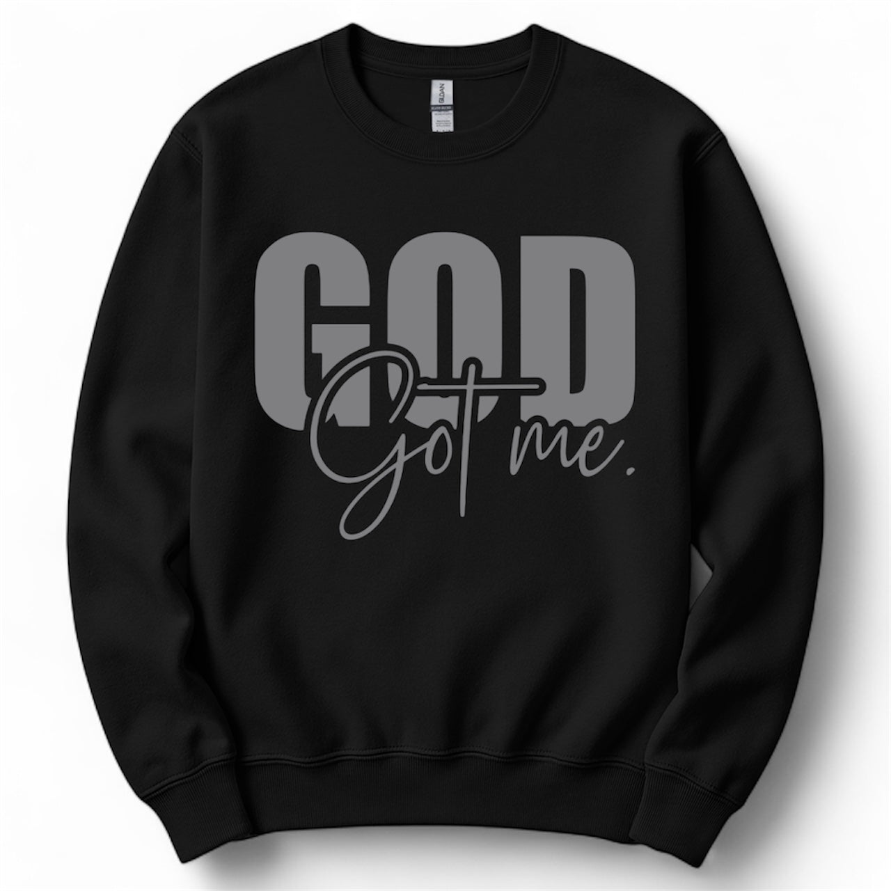 GOD got me sweater