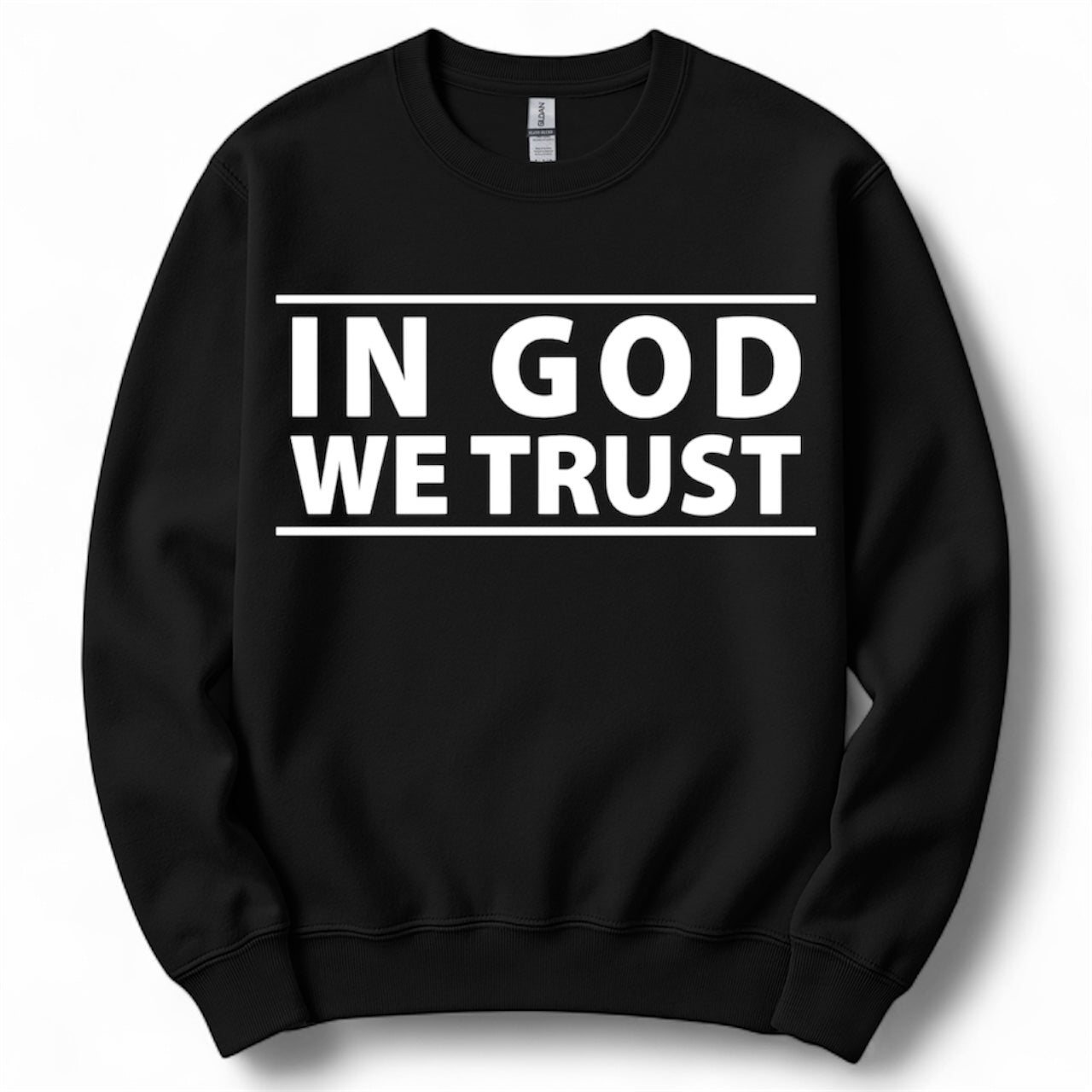 In GOD we trust sweather